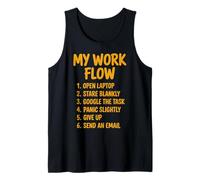 My Work Flow Employed Worker Assistant Jokes Office Humor Tank Top