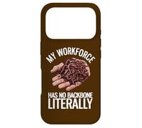 My Workforce Has No Backbone Literally Funny Worm Farming Case for iPhone 17 Pro