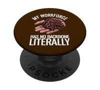 My Workforce Has No Backbone Literally Funny Worm Farming PopSockets Adhesive PopGrip