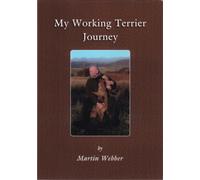 My Working Terrier Journey by Martin Webber Countryman | Martin Webber, Countryman, Terrier, Working Dogs, Border terriers, fox hunting