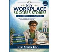 My Workplace Success Stories: A Collection of Social Stories