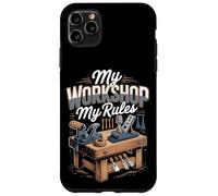 My Workshop My Rules Woodworking Carpenter Hobby Case for iPhone 11 Pro Max
