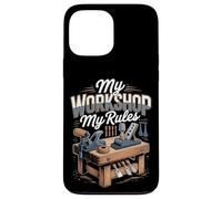 My Workshop My Rules Woodworking Carpenter Hobby Case for iPhone 13 Pro Max