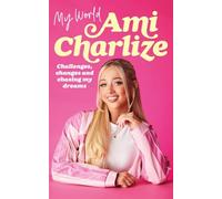My World : Challenges, Changes and Chasing My Dreams