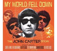 My World Fell Down: The John Carter Story - John Carter CD