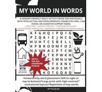 My World In Words - Large Print Word Search: For Adults with Intellectual and Developmental Disabilities, neurodivergent adults, seniors with memory or vision changes