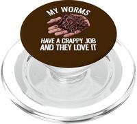 My Worms Have A Crappy Job Funny Worm Farming PopSockets PopGrip for MagSafe