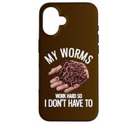 My Worms Work Hard So I Don't Have To Funny Worm Farming Case for iPhone 16