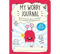 My Worry Journal : Write Away Your Worries and Chill Out with Some Calming Activities
