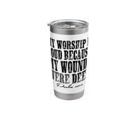My Worship is Loud Psalm 147:3 Scripture Faith Stainless Steel Insulated Tumbler