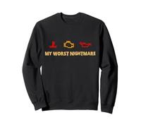 My Worst Nightmare Funny Gifts for Car Lovers and Carguys Sweatshirt