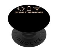 My Worst Nightmare Tech Humor For WiFi Loading Battery PopSockets Adhesive PopGrip