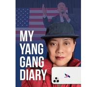 My Yang Gang Diary