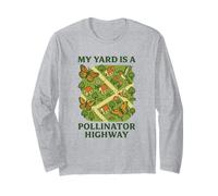 My Yard Is a Pollinator Highway Bee Butterfly Garden Long Sleeve T-Shirt