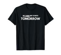 My yarn diet starts tomorrow T-Shirt