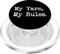 My Yarn, My Rules Funny Knitting Quotes Apparel PopSockets PopGrip for MagSafe