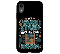My Yarn Stash Has Its Own Room Crochet Crocheter Case for iPhone XR