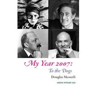 My Year 2007 - To the Dogs