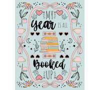 My Year is all Booked Up: Yearly Book Journal