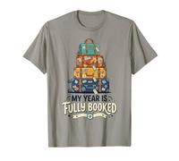 My Year is Fully Booked Wanderlust Travel Lover T-Shirt