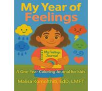 MY YEAR OF FEELINGS (Strong Inside: My Mind, My Feelings, My Superpowers)