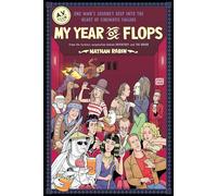 My Year of Flops: The A.V. Club Presents One Man's Journey Deep into the Heart of Cinematic Failure