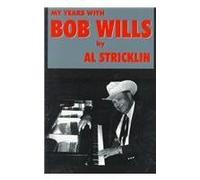 My Years With Bob Wills