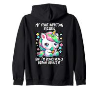 MY YEAST INFECTION ITCHES Weird Embarrassing Oddly Specific Zip Hoodie