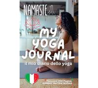 My Yoga Journal: Il mio diario dello yoga