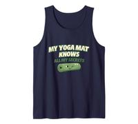 My Yoga Mat Knows All My Secrets Cute Funny Gift for Yogis Tank Top