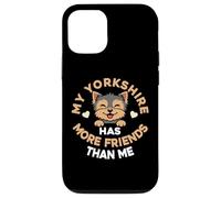 My Yorkshire Terrier Has More Friends Than Me Case for iPhone 12/12 Pro