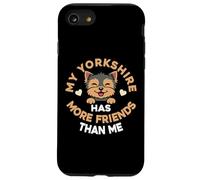 My Yorkshire Terrier Has More Friends Than Me Case for iPhone SE (2020) / 7/8
