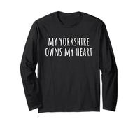 My Yorkshire Terrier Owns My Heart Long Sleeve T-Shirt