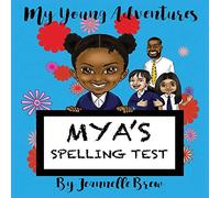 My Young Adventures: Mya's Spelling Test: 2