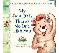 My Youngest, There's No One Like You