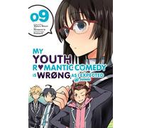 Ponkan 8 - My Youth Romantic Comedy is Wrong, As I Expected @ comic, Vol. 9 (manga): Volume 9 (YOUTH ROMANTIC COMEDY WRONG EXPECTED GN)