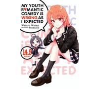 My Youth Romantic Comedy Is Wrong, As I Expected, Vol. 14.5 (light novel)