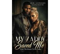 My Zaddy Saved My Life