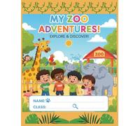 My Zoo Adventures: A Fun Writing & Drawing Journal for Little Explorers | Encourages Creativity, Curiosity, and Handwriting with Half Lined & Half Blank Pages