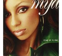 Mya - Fear Of Flying