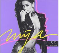 Mya - K.I.S.S. Keep It Sexy & Simple