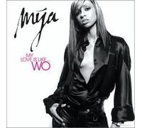 Mya - My Love Is Like Wo / No Sleep Tonight