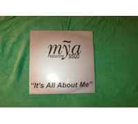 MYA - MYA / IT'S ALL ABOUT ME