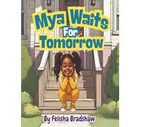 Mya Waits for Tomorrow