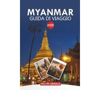 MYANMAR Guida di viaggio 2026: Viaggia attraverso i templi di Bagan, il lago Inle e le meraviglie culturali del sud-est asiatico