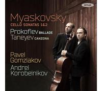 Myaskovsky, N. - Myaskovsky: Cello Sonatas 1 & 2/Prokofiev: Ballade/...
