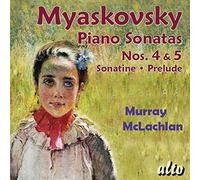 Myaskovsky: Piano Sonatas Nos. 4 & 5 Sonatine Op. 57; Prelude Op. 58 by Murray McLachlan (2013-08-03)