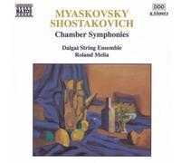 Myaskovsky/Shostakovich: Chamber Symphony