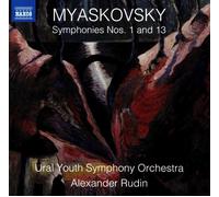 Ural Youth So/Rudin - Nikolay Myaskovsky: Symphonies Nos. Nos. 1 and 13