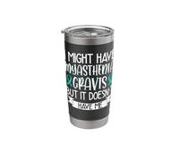 Myasthenia Gravis Awareness Myasthenia Gravis Support Stainless Steel Insulated Tumbler